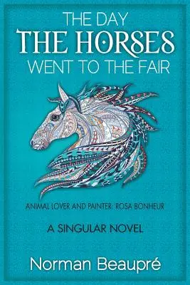 A nap, amikor a lovak a vásárba mentek - The Day the Horses Went to the Fair