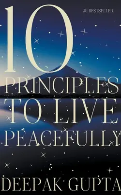 10 alapelv a békés élethez - 10 Principles to Live Peacefully