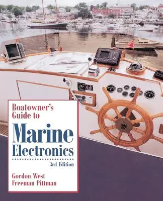 Hajótulajdonosok útmutatója a tengeri elektronikához - Boatowner's Guide to Marine Electronics