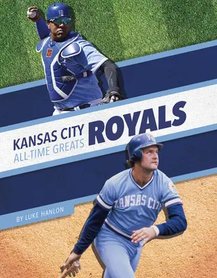 Kansas City Royals Minden idők legjobbjai - Kansas City Royals All-Time Greats