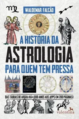 A Histria da Astrologia para quem tem pressa