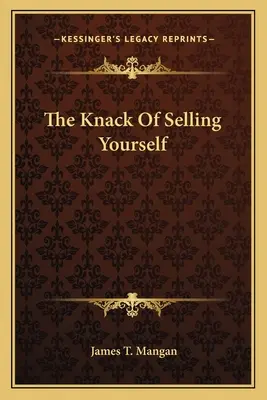 The Knick Of Selling Yourself - The Knack Of Selling Yourself