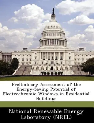 Az elektrokromatikus ablakok energiatakarékossági potenciáljának előzetes értékelése lakóépületekben - Preliminary Assessment of the Energy-Saving Potential of Electrochromic Windows in Residential Buildings