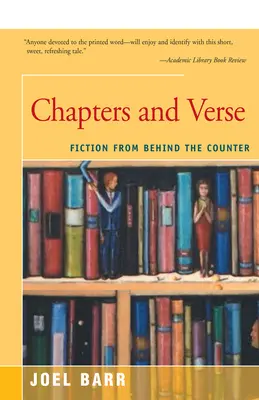 Fejezetek és versek: Fikció a pult mögül - Chapters and Verse: Fiction from Behind the Counter