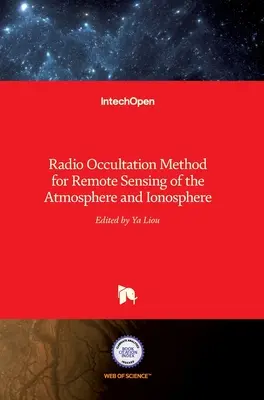 Rádio-okultációs módszer a légkör és az ionoszféra távérzékelésére - Radio Occultation Method for Remote Sensing of the Atmosphere and Ionosphere