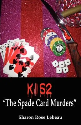 Kill 52 The Spade Card Murders