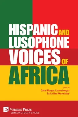 Afrika spanyolajkú és luzofón hangjai - Hispanic and Lusophone Voices of Africa