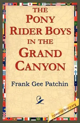 A pónilovas fiúk a Grand Canyonban - The Pony Rider Boys in the Grand Canyon