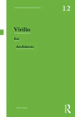 Virilio építészeknek - Virilio for Architects