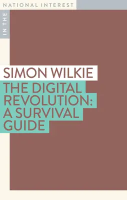 A digitális forradalom: A Survival Guide - The Digital Revolution: A Survival Guide