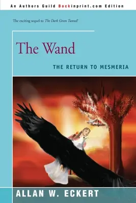 A pálca: A visszatérés Mesmeriába - The Wand: The Return to Mesmeria