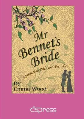 Mr Bennet menyasszonya - Mr Bennet's Bride