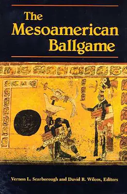 A mezoamerikai labdajáték - The Mesoamerican Ballgame