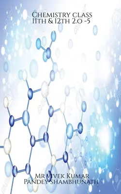 Kémia 11. és 12. osztály 2.o-5 - Chemistry class 11th & 12th 2.o-5