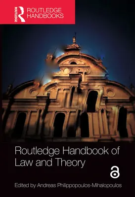 A jog és elmélet Routledge kézikönyve - Routledge Handbook of Law and Theory