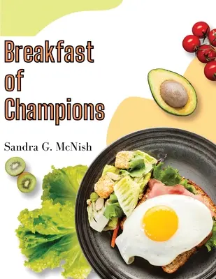 A bajnokok reggelije: Kedvenc receptek a nap kezdetére - Breakfast of Champions: Favorite Recipes to Start the Day