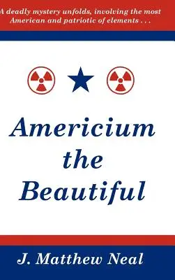 Americium, a gyönyörű - Americium the Beautiful