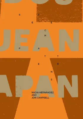 Nadia Hernndez és Jon Campbell: Hernandez Hernandez és Jon Hernandez: Speech Patterns - Nadia Hernndez and Jon Campbell: Speech Patterns