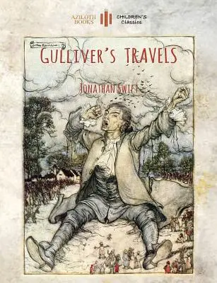 Gulliver utazásai: Unabridged & enhanced with 12 colour plates and 78 line drawings (Aziloth Books) - Gulliver's Travels: Unabridged & enhanced with 12 colour plates and 78 line drawings (Aziloth Books)