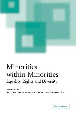 Kisebbségek a kisebbségekben: Egyenlőség, jogok és sokszínűség - Minorities Within Minorities: Equality, Rights and Diversity