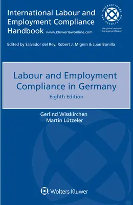 Munkaügyi és foglalkoztatási megfelelés Németországban - Labour and Employment Compliance in Germany