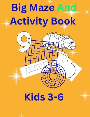 Nagy labirintus és Activity Book Kids 3-6 - Big Maze And Activity Book Kids 3-6