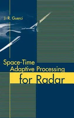 Tér-idő adaptív feldolgozás a radarhoz - Space-Time Adaptive Processing for Radar