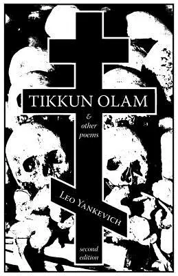 Tikkun Olam és más versek - Tikkun Olam and Other Poems