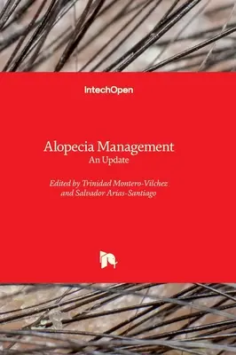 Az alopecia kezelése - frissítés - Alopecia Management - An Update