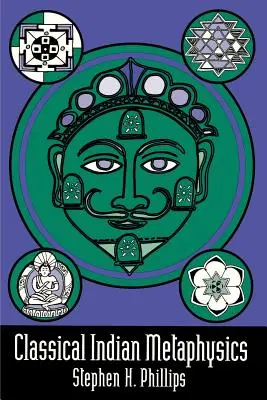 Klasszikus indiai metafizika: A realizmus cáfolatai és az új logika kialakulása” ”” - Classical Indian Metaphysics: Refutations of Realism and the Emergence of New Logic