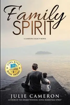 Családi lélek: (Landon Legacy 2. könyv) - Family Spirit: (Landon Legacy Book 2)