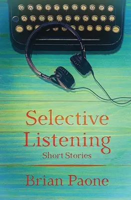 Szelektív hallgatás: 20 rövid történet - Selective Listening: 20 Short Stories