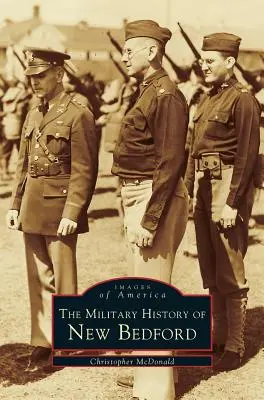 New Bedford katonai története - Military History of New Bedford