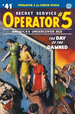 Operator 5 #41: Az elkárhozottak napja - Operator 5 #41: The Day of the Damned