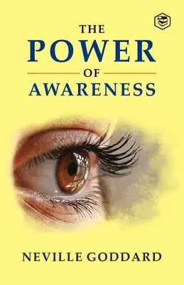 A tudatosság ereje - The Power of Awareness