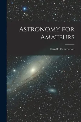 Csillagászat amatőröknek - Astronomy for Amateurs