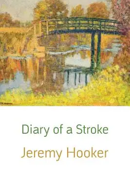 Egy szélütés naplója - Diary of a Stroke