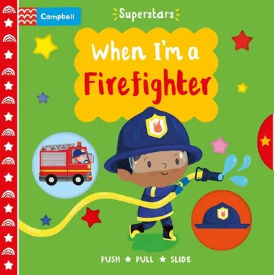 Amikor tűzoltó leszek - When I'm a Firefighter