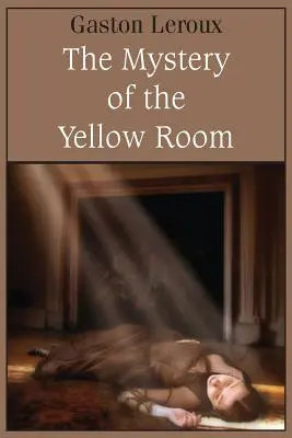 A sárga szoba rejtélye - The Mystery of the Yellow Room