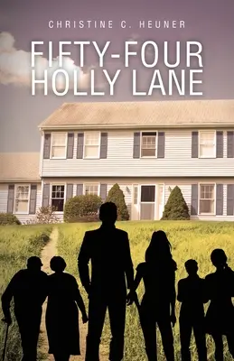 Ötvennégy Holly Lane - Fifty-four Holly Lane