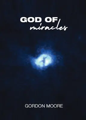 A csodák Istene - God Of Miracles