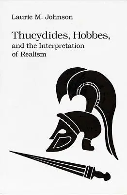 Thuküdidész, Hobbes és az interp-realizmus - Thucydides Hobbes & Interp Realism
