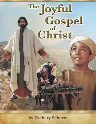 Krisztus örömteli evangéliuma - The Joyful Gospel of Christ