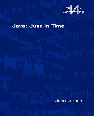 Java: Java: Just in Time - Java: Just in Time