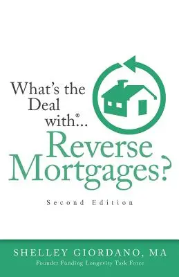 Mi a helyzet a fordított jelzáloghitelekkel? - What's the Deal with Reverse Mortgages?