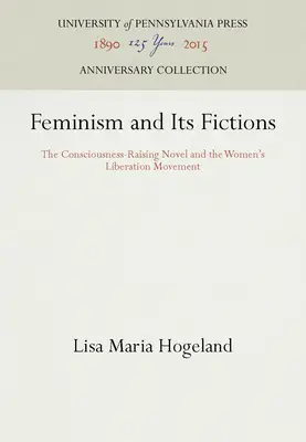 A feminizmus és fikciói - Feminism and Its Fictions