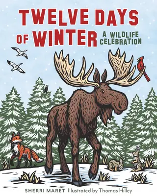 A tél tizenkét napja: A Wildlife Celebration - Twelve Days of Winter: A Wildlife Celebration