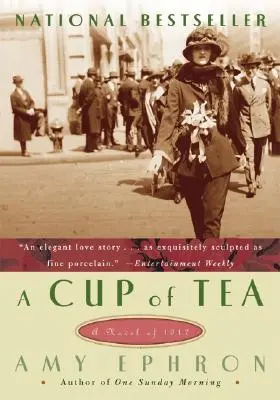 Egy csésze tea: Egy regény 1917-ből - A Cup of Tea: A Novel of 1917