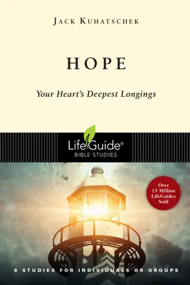 Remény: Szíved legmélyebb vágyai - Hope: Your Heart's Deepest Longings