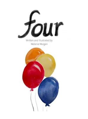 Négy: Egy születésnapi könyv - Four: A Birthday Book